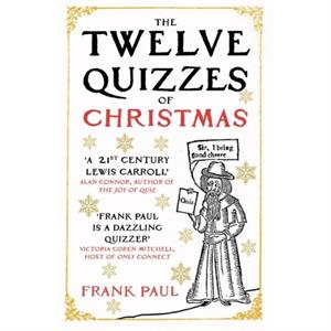 The Twelve Quizzes of Christmas by Frank Paul