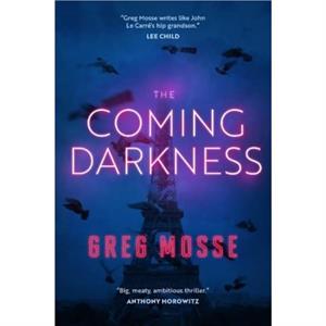 The Coming Darkness by Greg Mosse