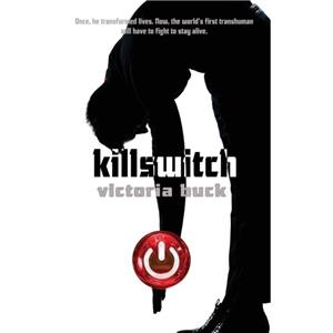 Killswitch by Victoria Buck