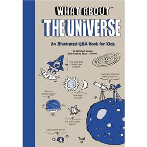 What About The Universe by Bertrand Fichou