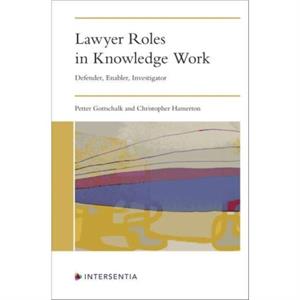 Lawyer Roles in Knowledge Work by Christopher Hamerton
