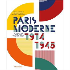 Paris Moderne by Guillemette Morel Journel