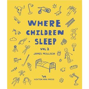 Where Children Sleep Vol. 2 by James Mollison