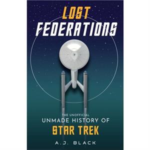 Lost Federations by A. J. Black