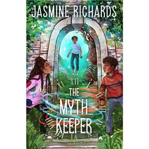 The Myth Keeper by Jasmine Richards