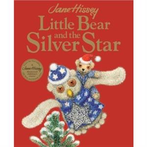 Little Bear and the Silver Star by Jane Hissey