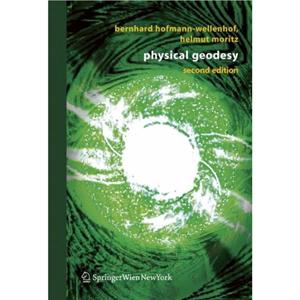 Physical Geodesy by Helmut Moritz