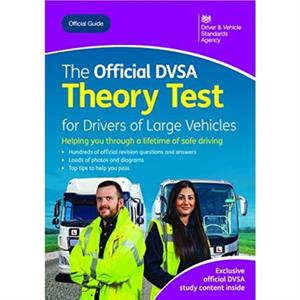 The official DVSA theory test for large vehicles by Driver and Vehicle Standards Agency