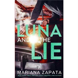 Luna and the Lie by Mariana Zapata