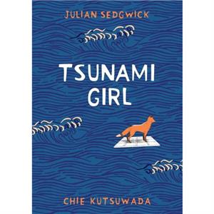 Tsunami Girl by Julian Sedgwick