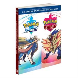 Pokemon Sword amp Pokemon Shield The Official Galar Region Strategy Guide by The Pokemon Company International Inc