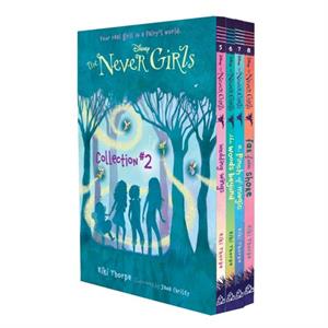 The Never Girls Collection 2 Disney The Never Girls by Kiki Thorpe & Illustrated by Jana Christy