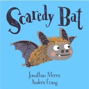 Scaredy Bat by Jonathan Meres