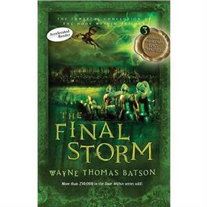 The Final Storm by Wayne Thomas Batson