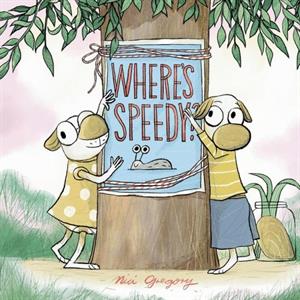 Wheres Speedy by Nici Gregory