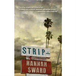 Strip by Hannah Sward