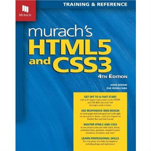 Murachs HTML5 and CSS3 4th Edition by Zak Ruvalcaba