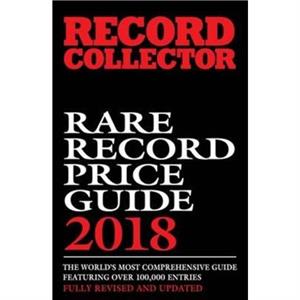 Rare Record Price Guide 2018 by Ian Shirley