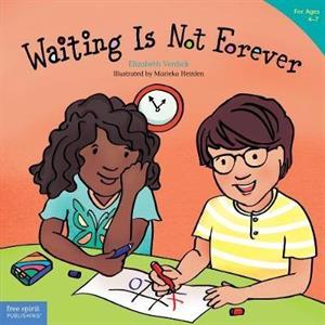 Waiting is Not Forever by Elizabeth Verdick