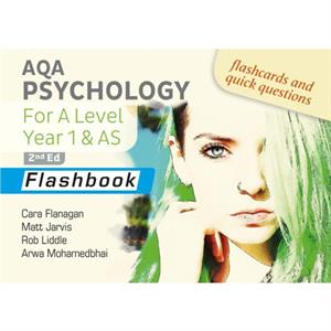 AQA Psychology for A Level Year 1  AS Flashbook 2nd Edition by Rob Liddle