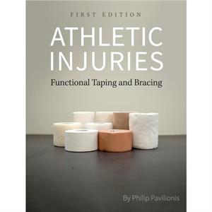 Athletic Injuries by Philip Pavilionis