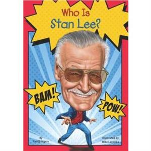 Who Was Stan Lee by Who HQ