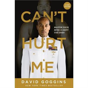 Cant Hurt Me by David Goggins