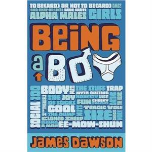 Being a Boy by Juno Dawson