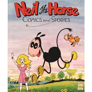 The Collected Neil The Horse by Katherine Collins