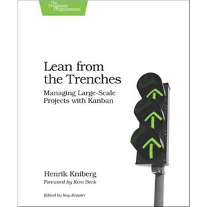 Lean from the Trenches by Henrik Kniberg