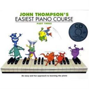 John Thompsons Easiest Piano Course by John Thompson