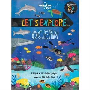 Lonely Planet Kids Lets Explore... Ocean by Jen Feroze