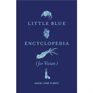 Little Blue Encyclopedia for Vivian by Hazel Jane Plante