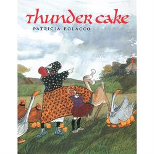 Thunder Cake by Patricia Polacco