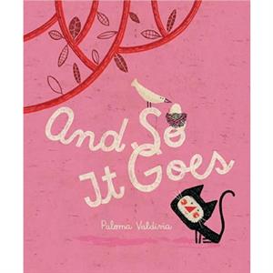 And So It Goes by Paloma Valdivia