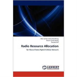 Radio Resource Allocation by Tanveer Arif