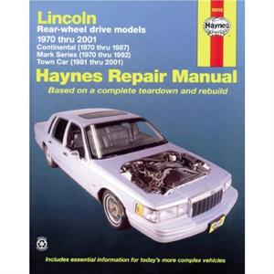 Lincoln RWD covering Continental 7087 Mark Series 7092 Town Car 8110 Haynes Repair Manual USA by Haynes Publishing