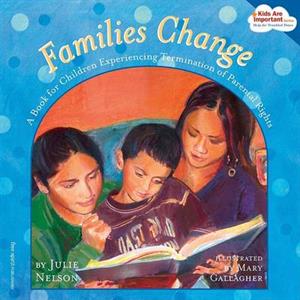 Families Change by Julie Nelson