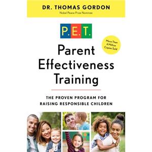 Parent Effectiveness Training by Thomas Gordon