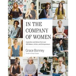 In the Company of Women by Grace Bonney