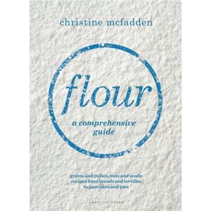 Flour by Christine McFadden