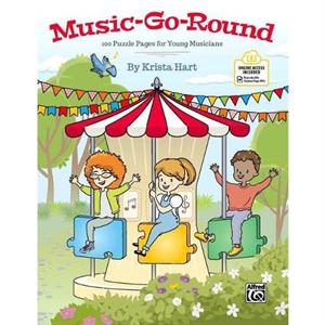 MusicGoRound  100 Puzzle Pages for Young Musicians by By composer Krista Hart