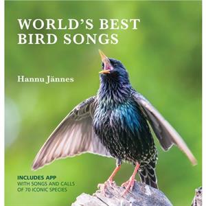 WORLDS BEST BIRD SONGS by Hannu Jannes