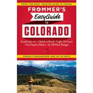 Frommers EasyGuide to Colorado by Eric Peterson