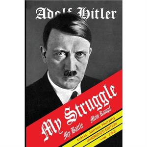 Mein Kampf by Adolf Hitler