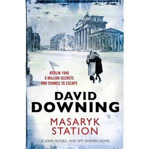 Masaryk Station by David Downing