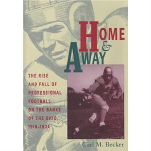 Home and Away by Carl M. Becker