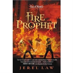 Fire Prophet by Jerel Law