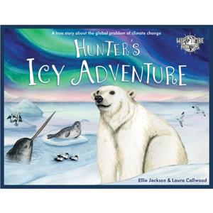 Hunters Icy Adventure by Ellie Jackson