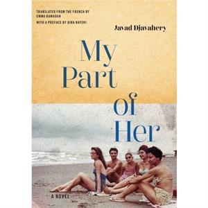 My Part Of Her by Javad Djavahery